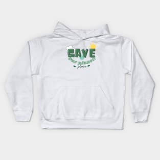 Save our planet Kids Hoodie